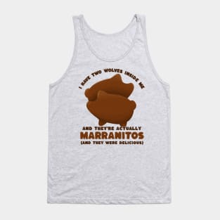 I have two wolves inside me - marranitos - mexican food Tank Top